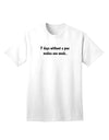 Stylish Adult T-Shirt: Boost Your Wardrobe with a Playful Twist, Perfect for 7 Days Without a Pun-Mens T-shirts-TooLoud-White-Small-Davson Sales