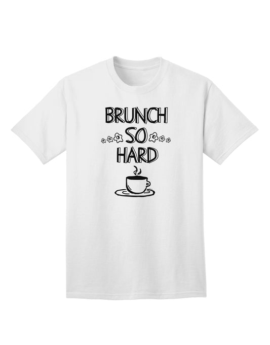 Stylish Adult T-Shirt: Brunch So Hard Eggs and Coffee by TooLoud-Mens T-shirts-TooLoud-White-Small-Davson Sales