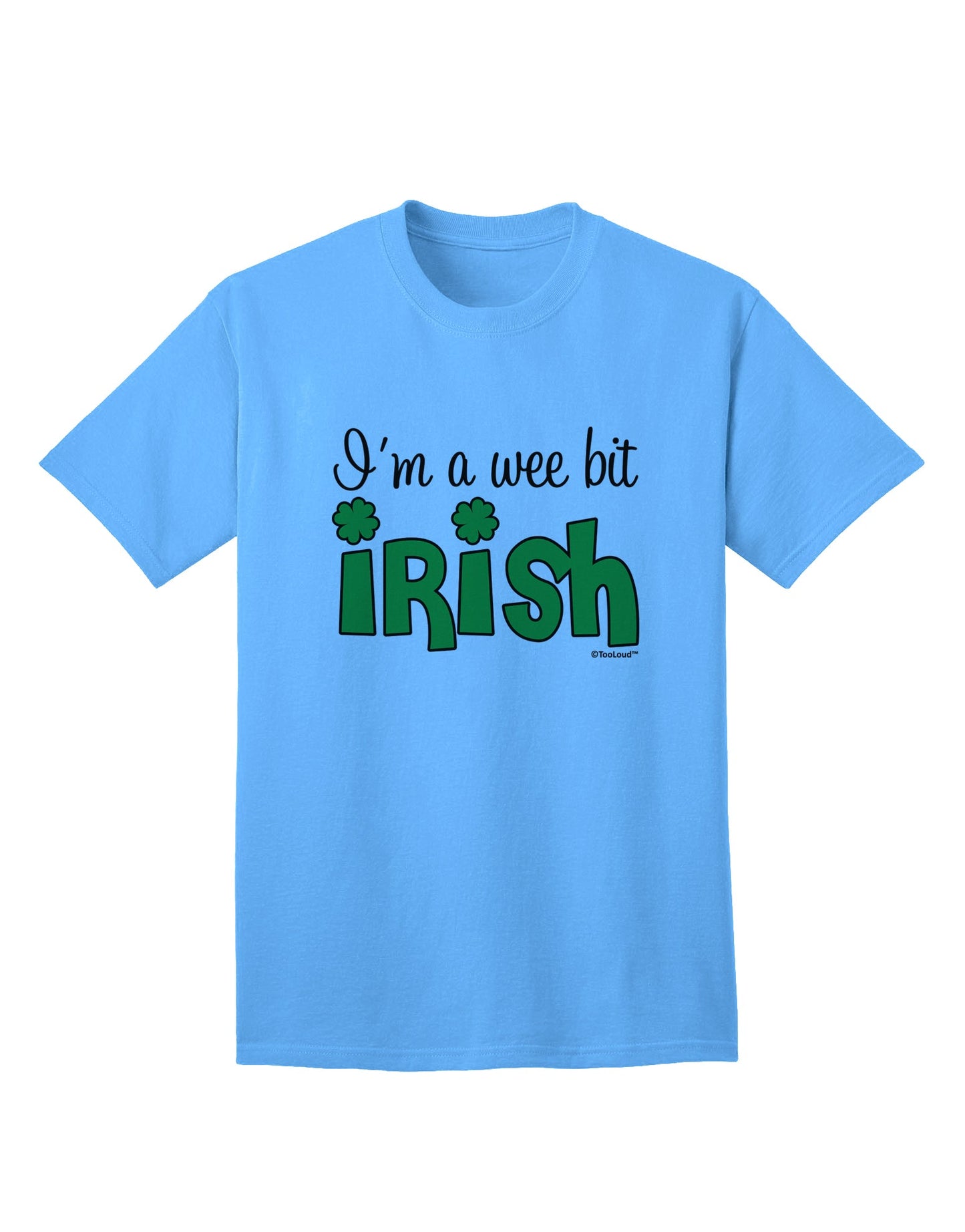 Stylish Adult T-Shirt Celebrating Irish Heritage - I'm A Wee Bit Irish by TooLoud-Mens T-shirts-TooLoud-Aquatic-Blue-Small-Davson Sales