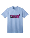 Stylish Adult T-Shirt Design - Celebrate Motherhood with 'Mom to the Fourth Power' Collection by TooLoud-Mens T-shirts-TooLoud-Light-Blue-Small-Davson Sales