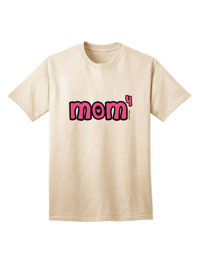 Stylish Adult T-Shirt Design - Celebrate Motherhood with 'Mom to the Fourth Power' Collection by TooLoud-Mens T-shirts-TooLoud-Natural-Small-Davson Sales