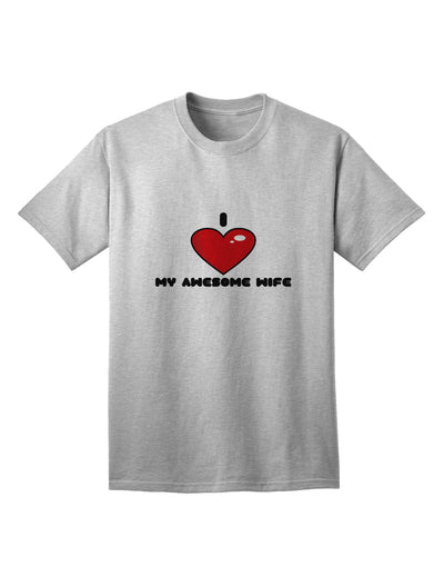 Stylish Adult T-Shirt: Express Your Love for Your Amazing Wife with the I Heart My Awesome Wife Collection by TooLoud-Mens T-shirts-TooLoud-AshGray-Small-Davson Sales