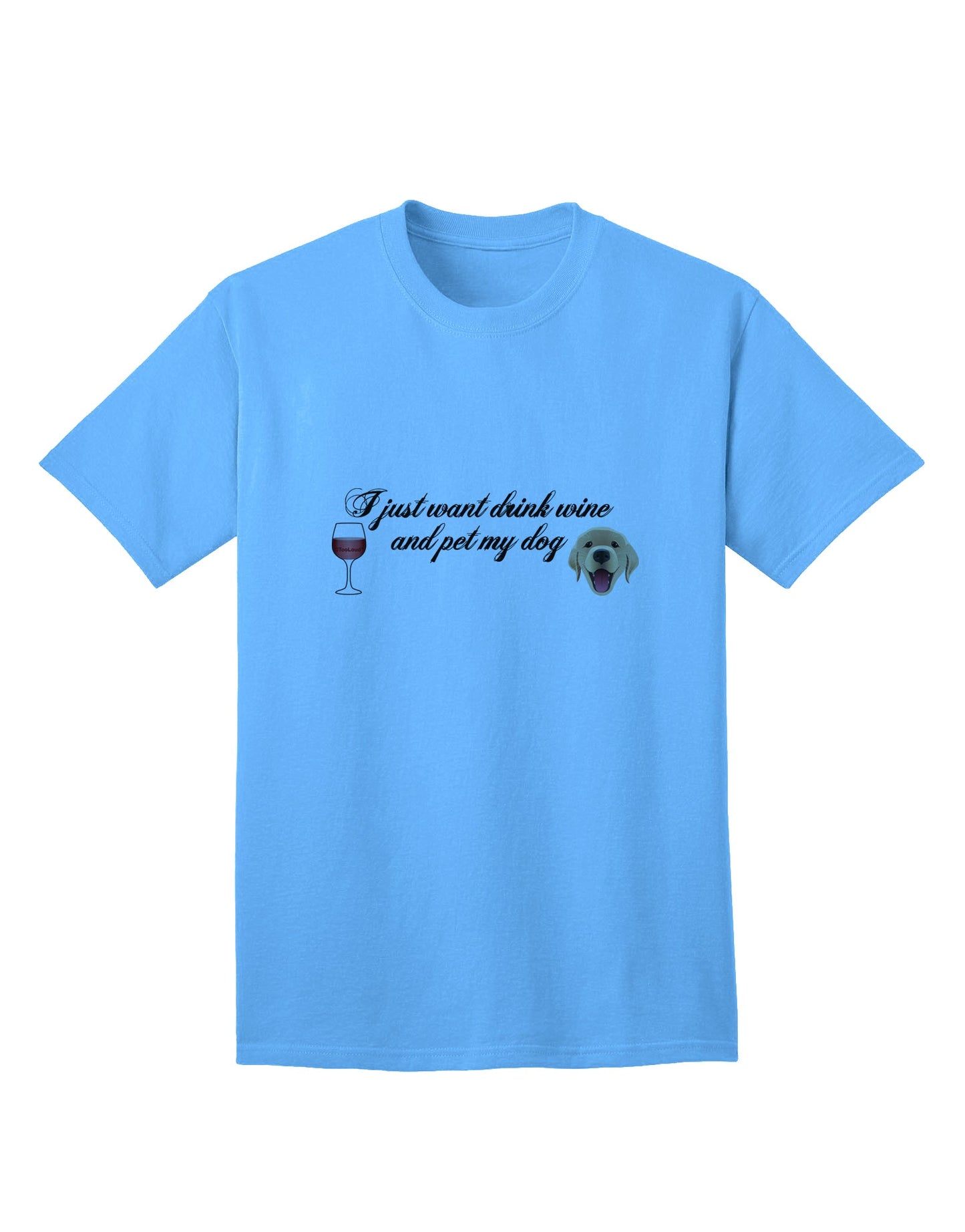 Stylish Adult T-Shirt: Indulge in Wine and Cherish Your Canine Companion by TooLoud-Mens T-shirts-TooLoud-Aquatic-Blue-Small-Davson Sales