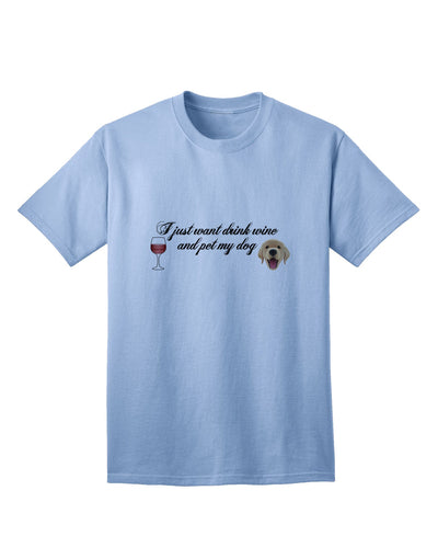 Stylish Adult T-Shirt: Indulge in Wine and Cherish Your Canine Companion by TooLoud-Mens T-shirts-TooLoud-Light-Blue-Small-Davson Sales