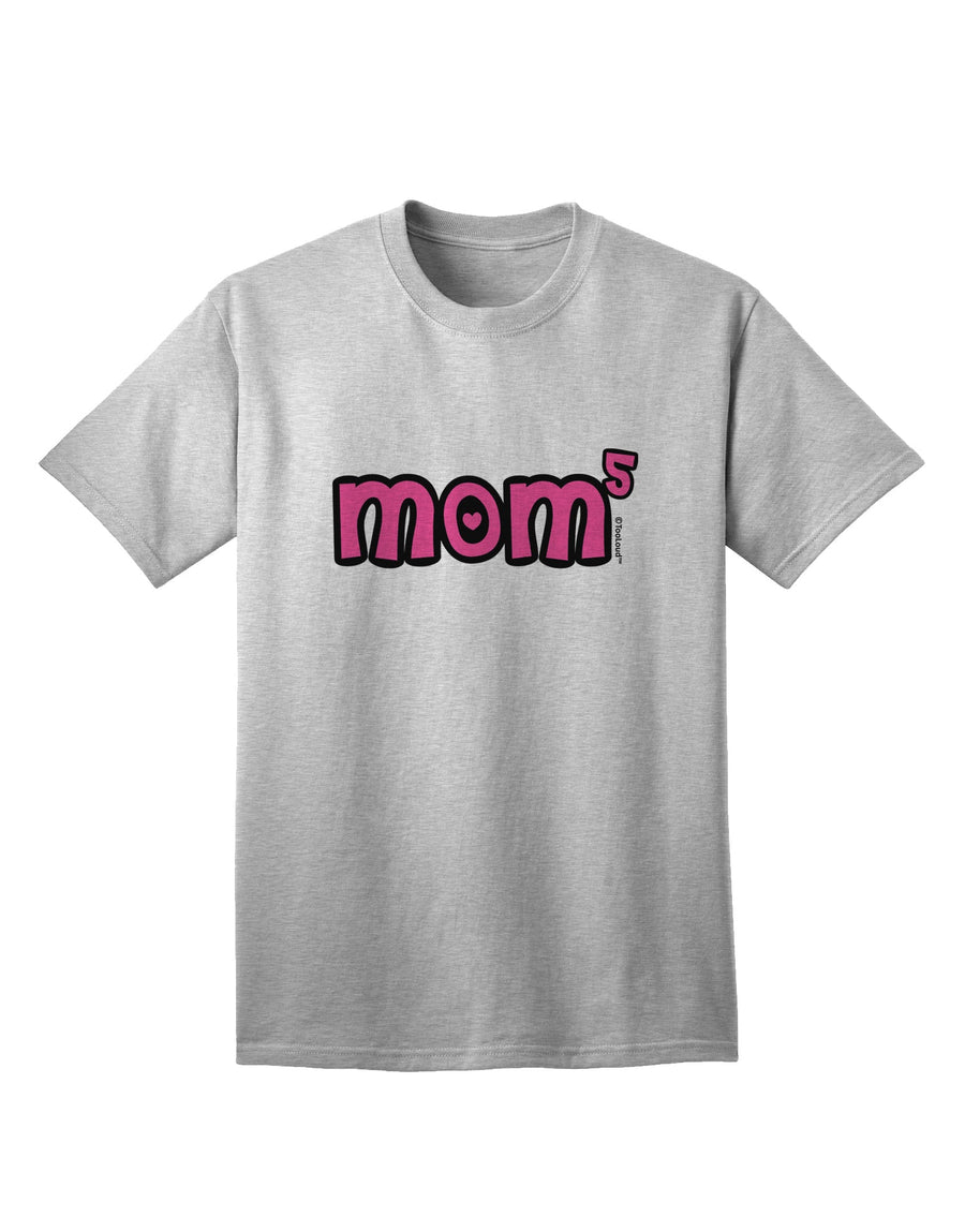 Stylish Adult T-Shirt: Mom to the Fifth Power - Adorable Design for Moms of 5, by TooLoud-Mens T-shirts-TooLoud-White-Small-Davson Sales