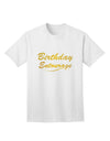 Stylish Adult T-Shirt for Birthday Celebrations - Birthday Entourage Text Collection by TooLoud-Mens T-shirts-TooLoud-White-Small-Davson Sales