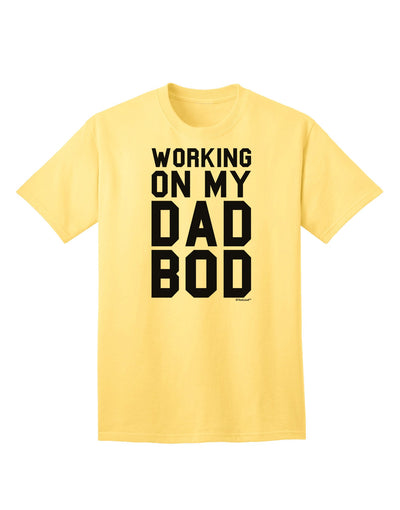 Stylish Adult T-Shirt for Embracing the Dad Bod - TooLoud Collection-Mens T-shirts-TooLoud-Yellow-Small-Davson Sales