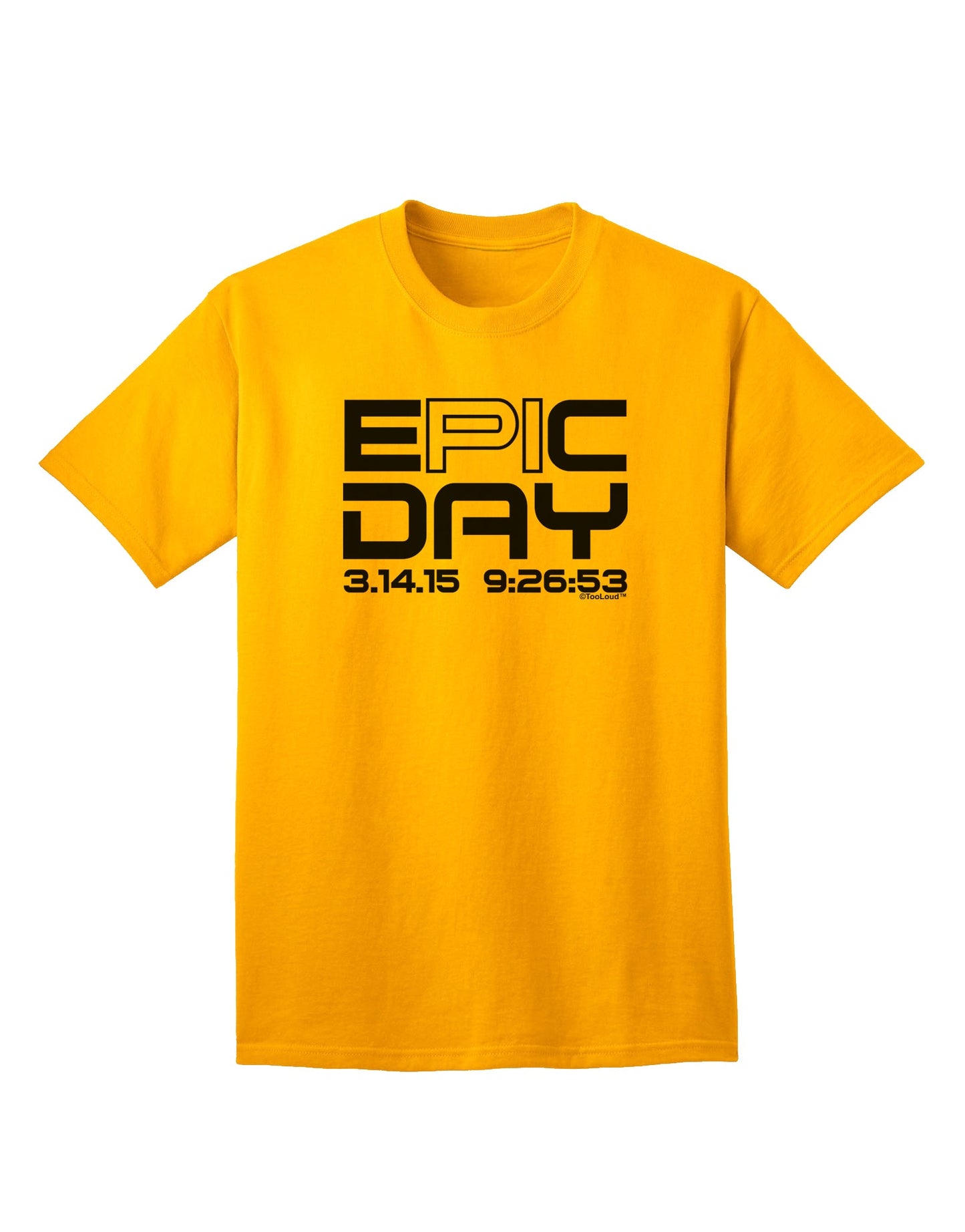 Stylish Adult T-Shirt with Epic Pi Day Text Design by TooLoud-Mens T-shirts-TooLoud-Gold-Small-Davson Sales