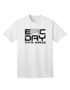 Stylish Adult T-Shirt with Epic Pi Day Text Design by TooLoud-Mens T-shirts-TooLoud-White-Small-Davson Sales