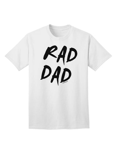 Stylish Adult T-Shirt with Rad Dad Design-Mens T-shirts-TooLoud-White-Small-Davson Sales