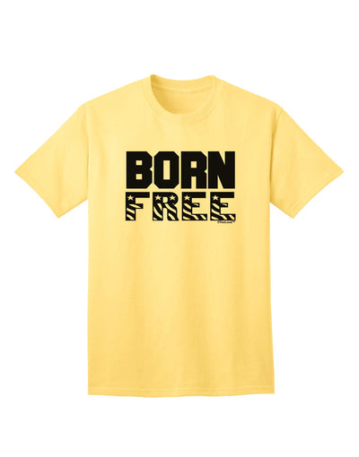 Stylish Born Free Adult T-Shirt Offered by TooLoud-Mens T-shirts-TooLoud-Yellow-Small-Davson Sales