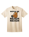 Stylish Natural Medium Adult T-Shirt - Watch Me Neigh Neigh by TooLoud-Mens T-shirts-TooLoud-Black-White-Davson Sales