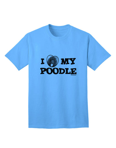 Stylish and Adorable Poodle Adult T-Shirt by TooLoud-Mens T-shirts-TooLoud-Aquatic-Blue-Small-Davson Sales