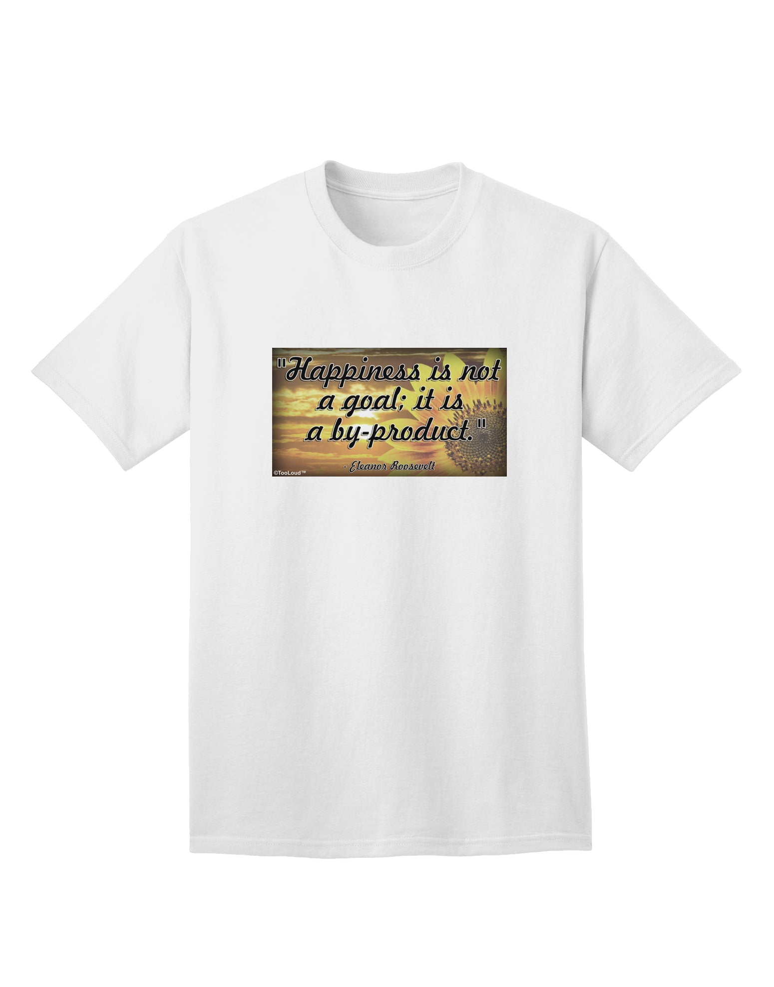 Stylish and Comfortable Happiness Is Not A Goal Adult T-Shirt by TooLoud-Mens T-shirts-TooLoud-White-Small-Davson Sales