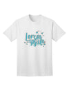 Stylish and Comfortable Lorem Ipsum Adult T-Shirt from TooLoud-Mens T-shirts-TooLoud-White-Small-Davson Sales
