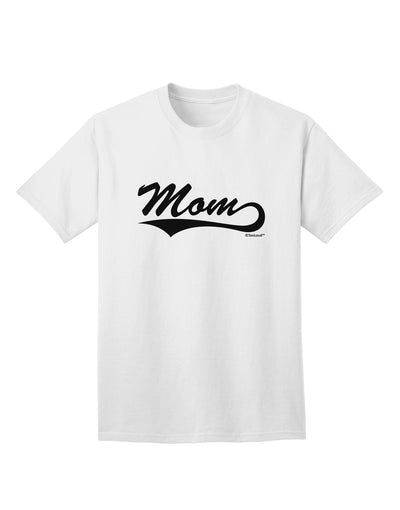 Stylish and Comfortable Sports Tail Script Adult T-Shirt for Moms - A Must-Have from TooLoud-Mens T-shirts-TooLoud-White-Small-Davson Sales