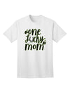 One Lucky Mom Shamrock Adult T-Shirt White 4XL Tooloud