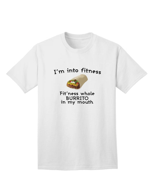 Stylish and Humorous Adult T-Shirt - I'm Into Fitness Burrito by TooLoud-Mens T-shirts-TooLoud-White-Small-Davson Sales