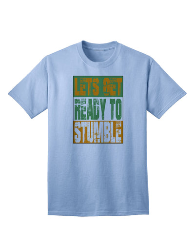 Stylish and Playful Adult T-Shirt - Let's Get Ready To Stumble by TooLoud-Mens T-shirts-TooLoud-Light-Blue-Small-Davson Sales