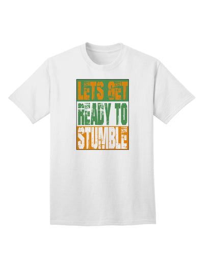 Stylish and Playful Adult T-Shirt - Let's Get Ready To Stumble by TooLoud-Mens T-shirts-TooLoud-White-Small-Davson Sales