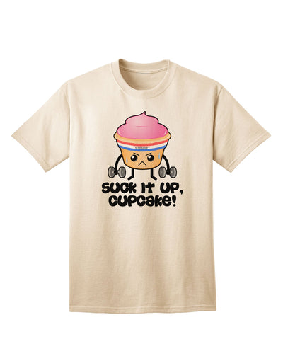 Stylish and Playful Suck It Up Cupcake Design Adult T-Shirt by TooLoud-Mens T-shirts-TooLoud-Natural-Small-Davson Sales