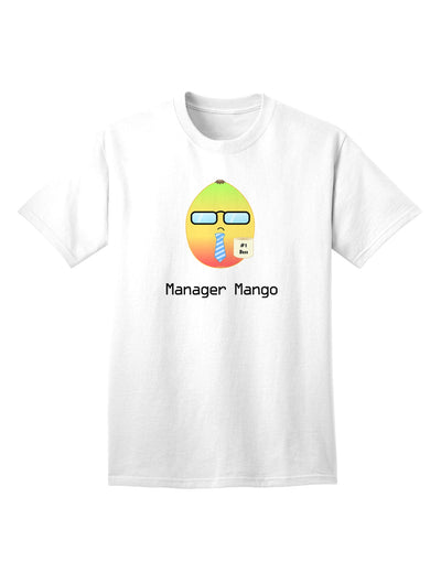 Stylish and Sophisticated Manager Mango Adult T-Shirt-Mens T-shirts-TooLoud-White-Small-Davson Sales