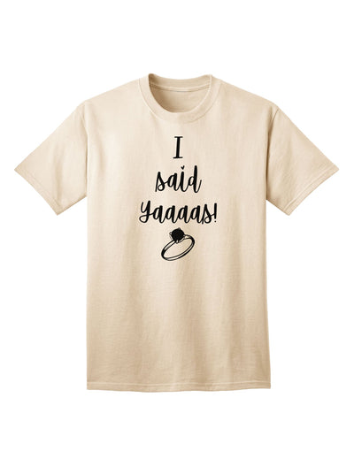Stylish and Trendy Adult T-Shirt - I said Yaaas! by TooLoud-Mens T-shirts-TooLoud-Natural-Small-Davson Sales