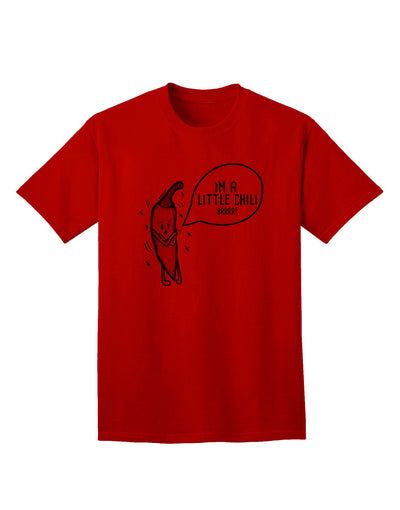 Stylish and Trendy Adult T-Shirt - I'm a Little Chilli-Mens T-shirts-TooLoud-Red-Small-Davson Sales