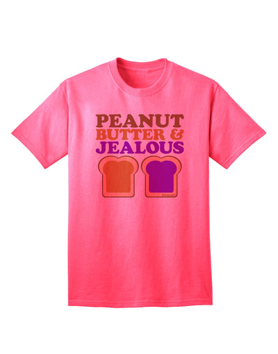 Stylish and Trendy Adult T-Shirt featuring Peanut Butter and Jealous Design by TooLoud-Mens T-shirts-TooLoud-Neon-Pink-Small-Davson Sales