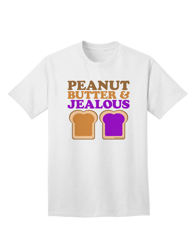 Stylish and Trendy Adult T-Shirt featuring Peanut Butter and Jealous Design by TooLoud-Mens T-shirts-TooLoud-White-Small-Davson Sales