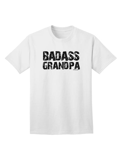 Stylish and Trendy Adult T-Shirt featuring the Badass Grandpa Design by TooLoud-Mens T-shirts-TooLoud-White-Small-Davson Sales