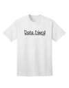 Stylish and Trendy Data Nerd Adult T-Shirt - A Must-Have for Tech Enthusiasts, Available Exclusively at TooLoud-Mens T-shirts-TooLoud-White-Small-Davson Sales