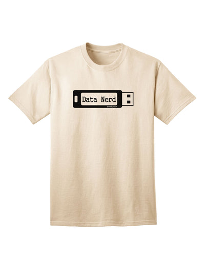 Stylish and Trendy Data Nerd USB Adult T-Shirt - A Must-Have for Tech Enthusiasts-Mens T-shirts-TooLoud-Natural-Small-Davson Sales