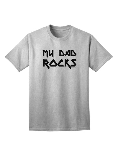 Stylish and Trendy My Dad Rocks Adult T-Shirt by TooLoud-Mens T-shirts-TooLoud-AshGray-Small-Davson Sales