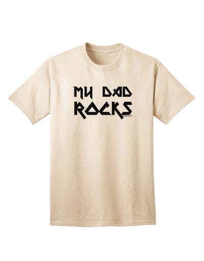 Stylish and Trendy My Dad Rocks Adult T-Shirt by TooLoud-Mens T-shirts-TooLoud-Natural-Small-Davson Sales