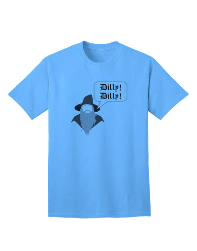 Stylish and Trendy Wizard Dilly Dilly Adult T-Shirt by TooLoud-Mens T-shirts-TooLoud-Aquatic-Blue-Small-Davson Sales