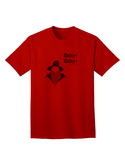 Stylish and Trendy Wizard Dilly Dilly Adult T-Shirt by TooLoud-Mens T-shirts-TooLoud-Red-Small-Davson Sales