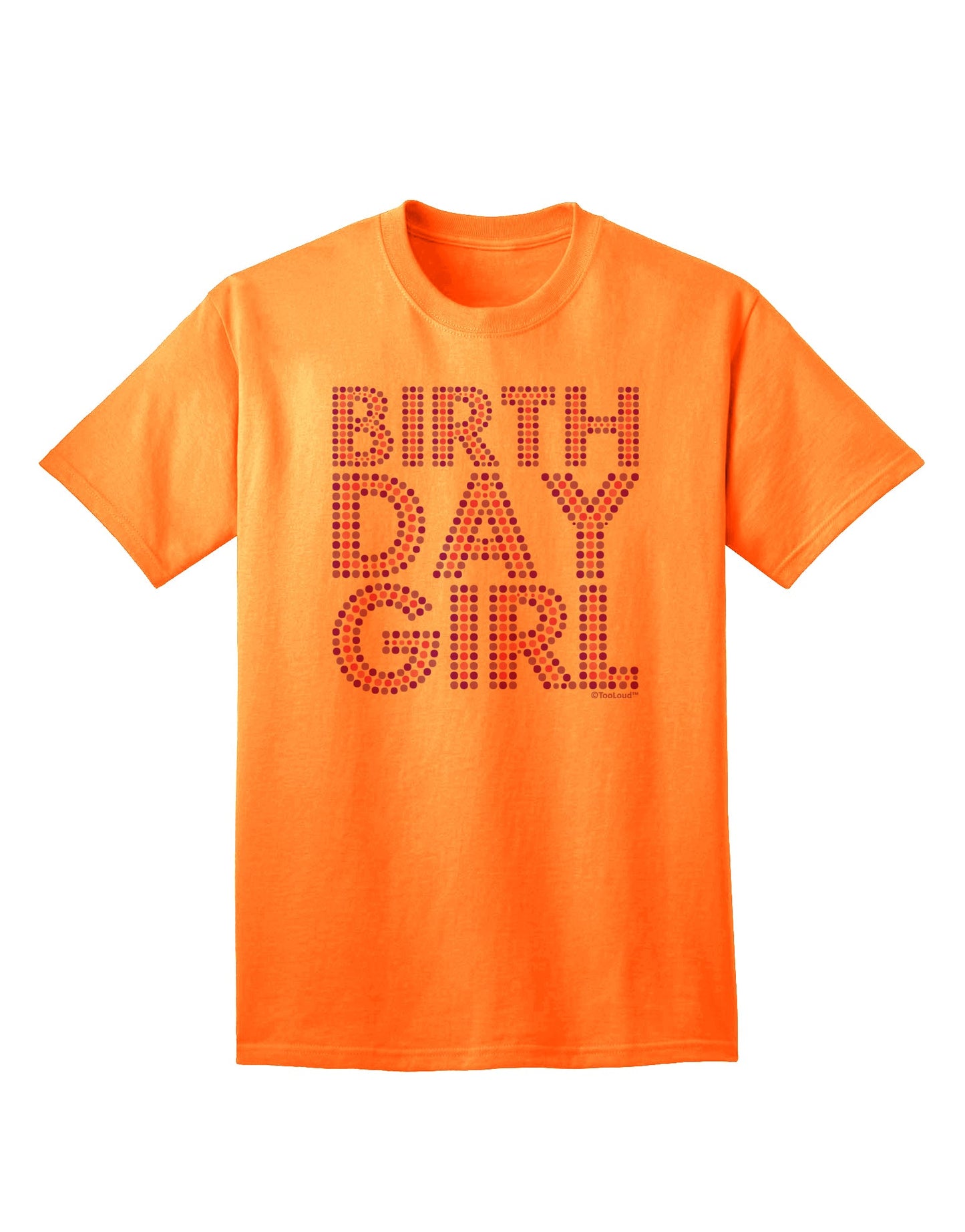 Stylish and Vibrant Birthday Girl T-Shirt with Pink and Purple Dots by TooLoud-Mens T-shirts-TooLoud-Neon-Orange-Small-Davson Sales
