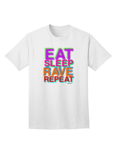 Stylish and Vibrant Eat Sleep Rave Repeat Color Adult T-Shirt by TooLoud-Mens T-shirts-TooLoud-White-Small-Davson Sales