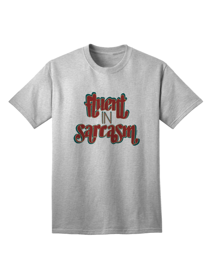 Stylish and Witty Fluent in Sarcasm Adult T-Shirt-Mens T-shirts-TooLoud-White-Small-Davson Sales