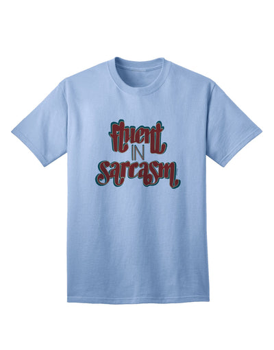 Stylish and Witty Fluent in Sarcasm Adult T-Shirt-Mens T-shirts-TooLoud-Light-Blue-Small-Davson Sales