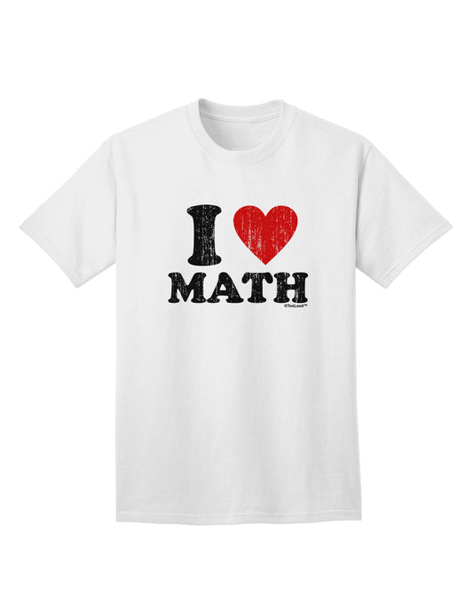 Stylishly Embrace Your Love for Mathematics with the I Heart Math Distressed Adult T-Shirt by TooLoud-Mens T-shirts-TooLoud-White-Small-Davson Sales