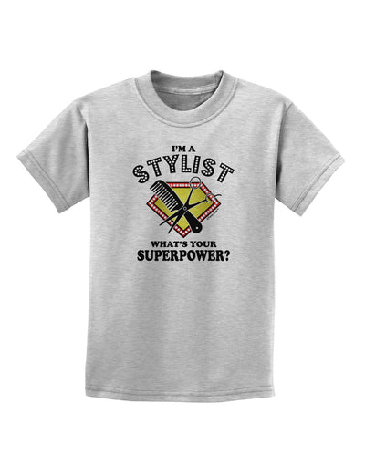 Stylist - Superpower Childrens T-Shirt-Childrens T-Shirt-TooLoud-AshGray-X-Small-Davson Sales