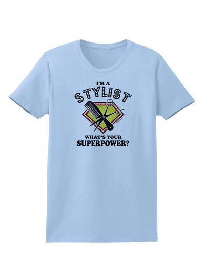 Stylist - Superpower Womens T-Shirt-Womens T-Shirt-TooLoud-Light-Blue-X-Small-Davson Sales