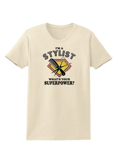 Stylist - Superpower Womens T-Shirt-Womens T-Shirt-TooLoud-Natural-X-Small-Davson Sales