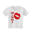 Such a Fun Age Kiss Lips Toddler T-Shirt-Toddler T-shirt-TooLoud-White-2T-Davson Sales