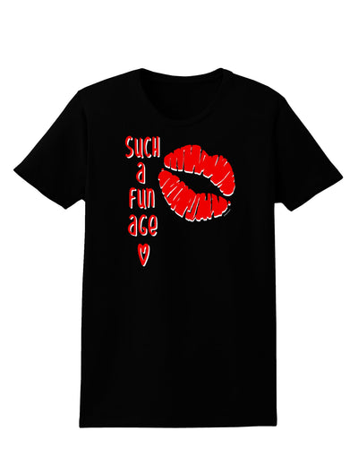 Such a Fun Age Kiss Lips Womens T-Shirt-Womens T-Shirt-TooLoud-Black-X-Small-Davson Sales