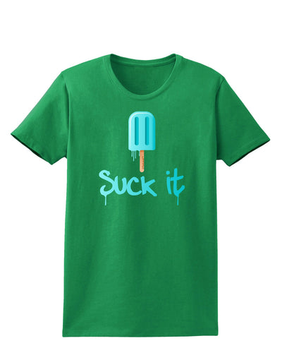 Suck It Popsicle Womens Dark T-Shirt-Womens T-Shirt-TooLoud-Kelly-Green-X-Small-Davson Sales