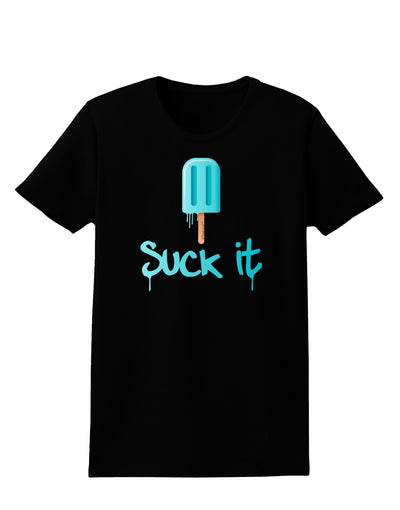 Suck It Popsicle Womens Dark T-Shirt-Womens T-Shirt-TooLoud-Black-X-Small-Davson Sales