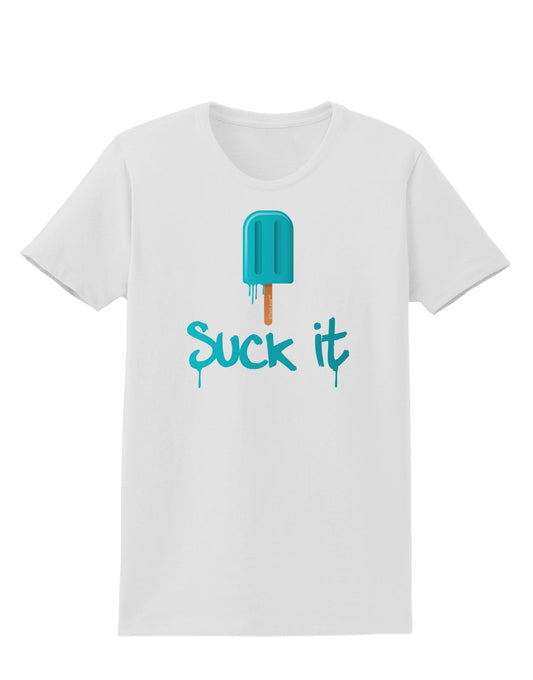 Suck It Popsicle Womens T-Shirt-Womens T-Shirt-TooLoud-White-X-Small-Davson Sales